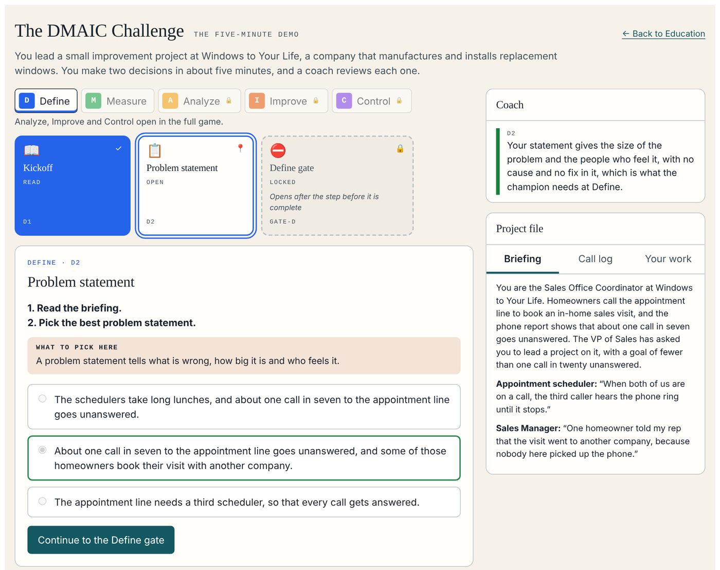The Define step of the DMAIC Challenge demo, with three problem statements to choose from and the coach's review of the choice